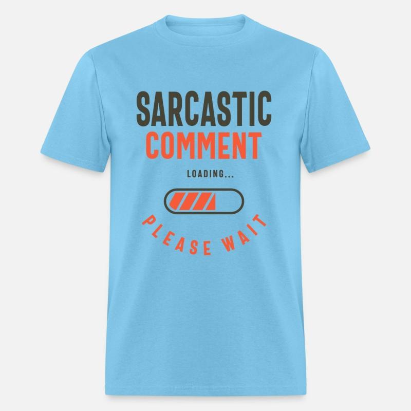 Sarcastic Comment Funny Humor