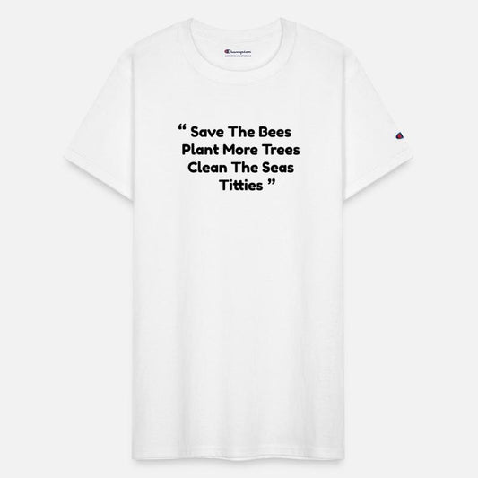 Save The Bees Plant More Trees Clean The Seas