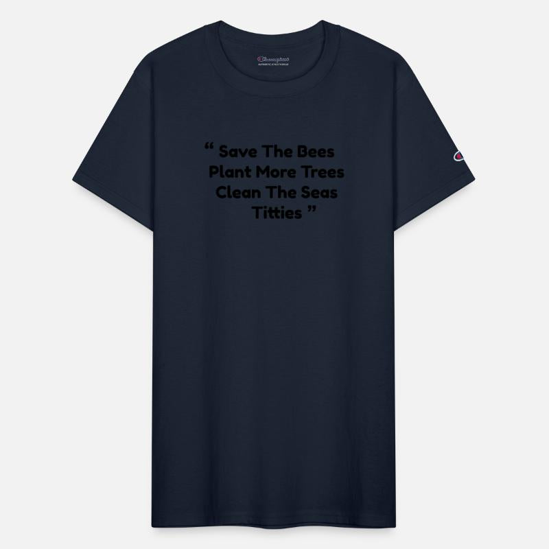 Save The Bees Plant More Trees Clean The Seas