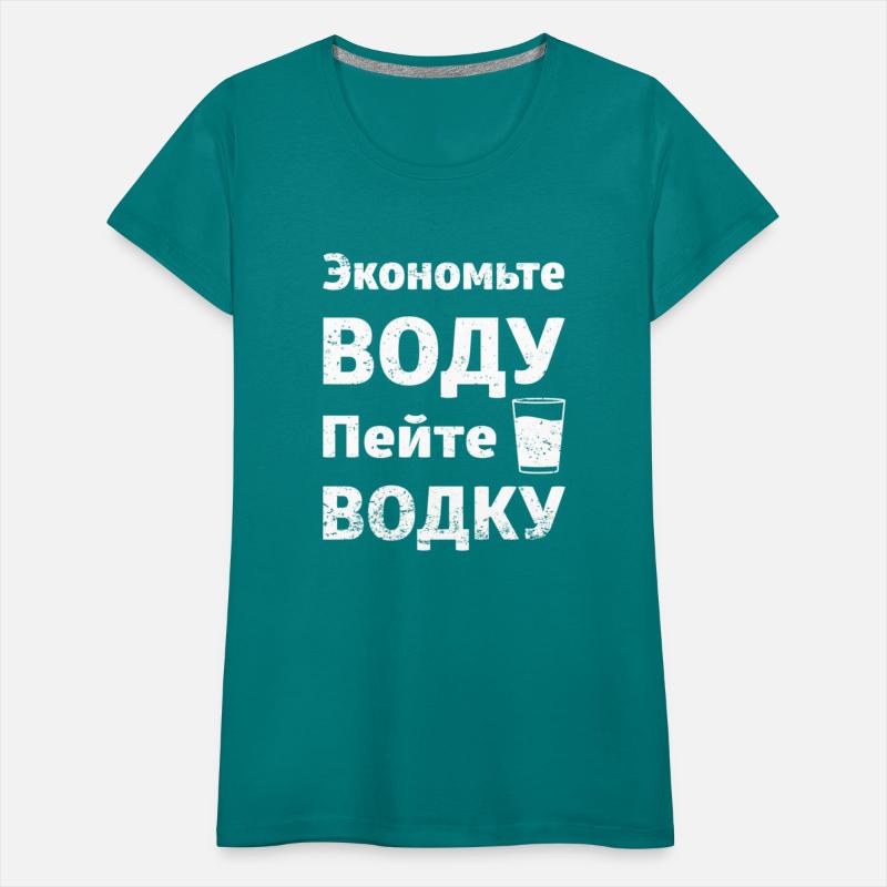 Save Water Drink Vodka Russian Language