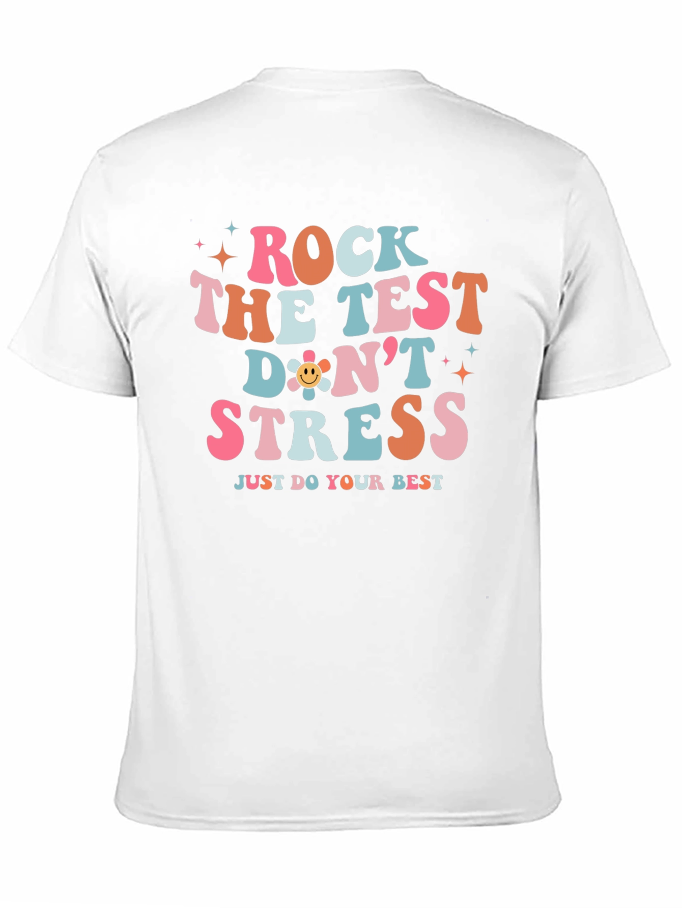 Rock the Test T-Shirt Positive Vibes Tee