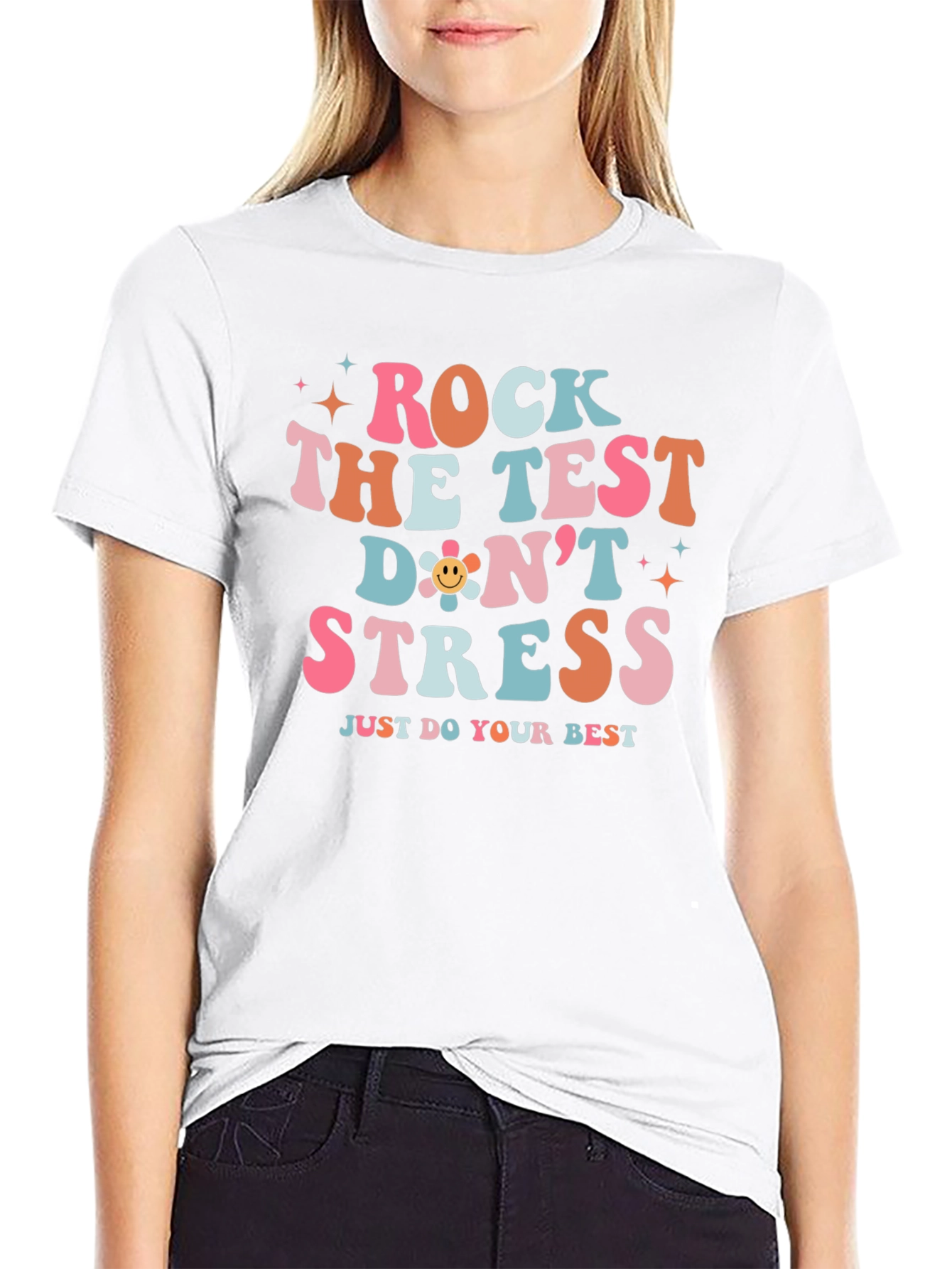 Rock the Test T-Shirt Positive Vibes Tee