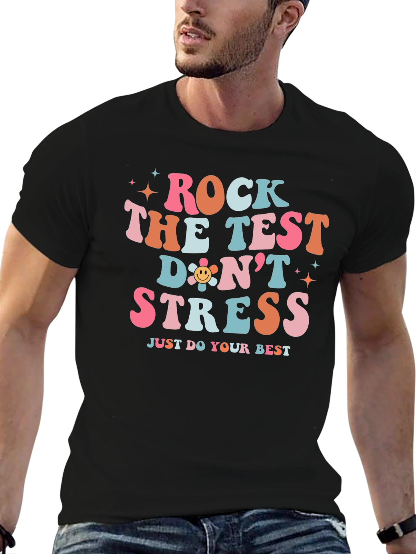 Rock the Test T-Shirt Positive Vibes Tee