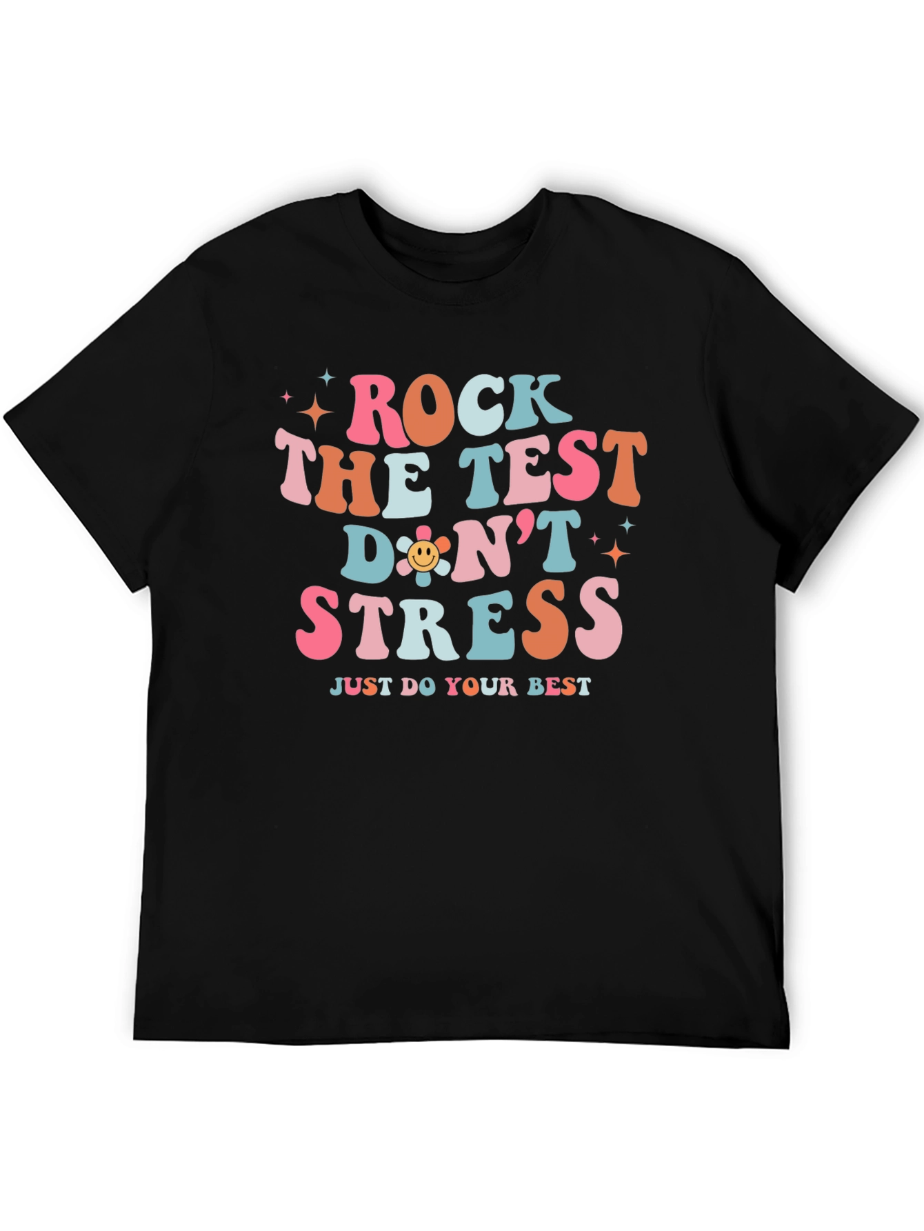 Rock the Test T-Shirt Positive Vibes Tee