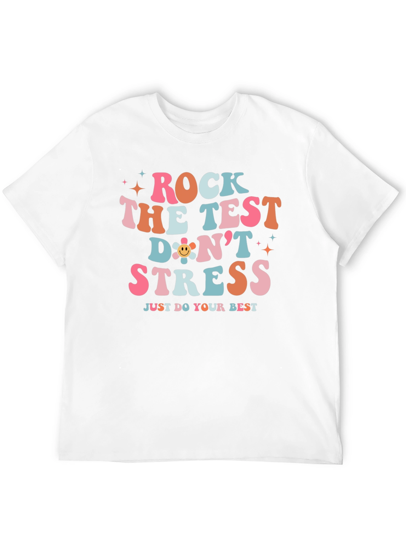 Rock the Test T-Shirt Positive Vibes Tee