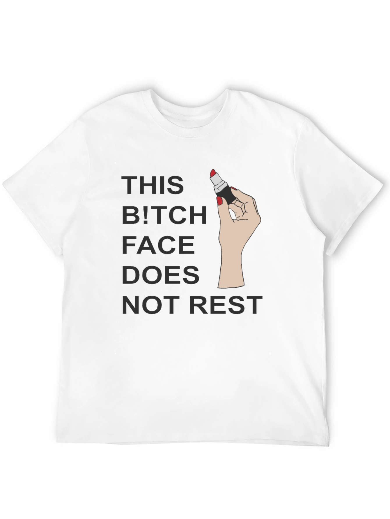 Sarcastic This B!tch Face Does Not Rest Graphic Tee