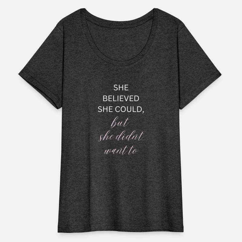 She Believed She Could - Funny
