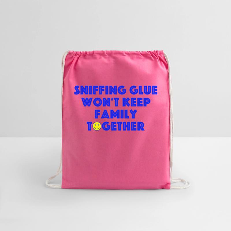 Sniffing Glue Won't Keep Family Together