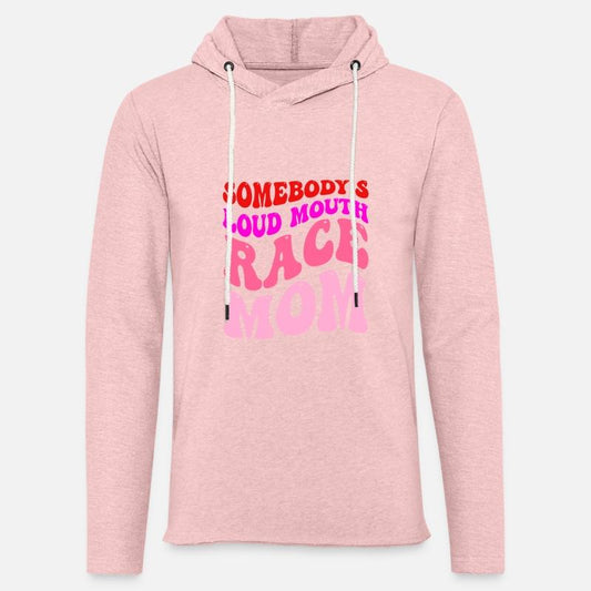 Somebody's Loud Mouth Race-Mom