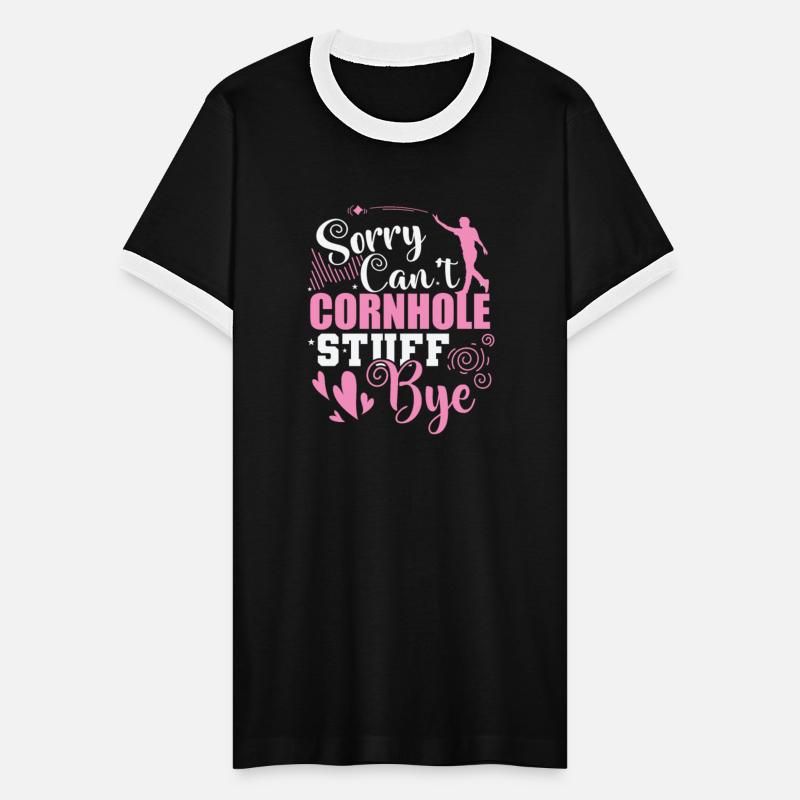 Sorry can't Cornhole Stuff Bye Hobby