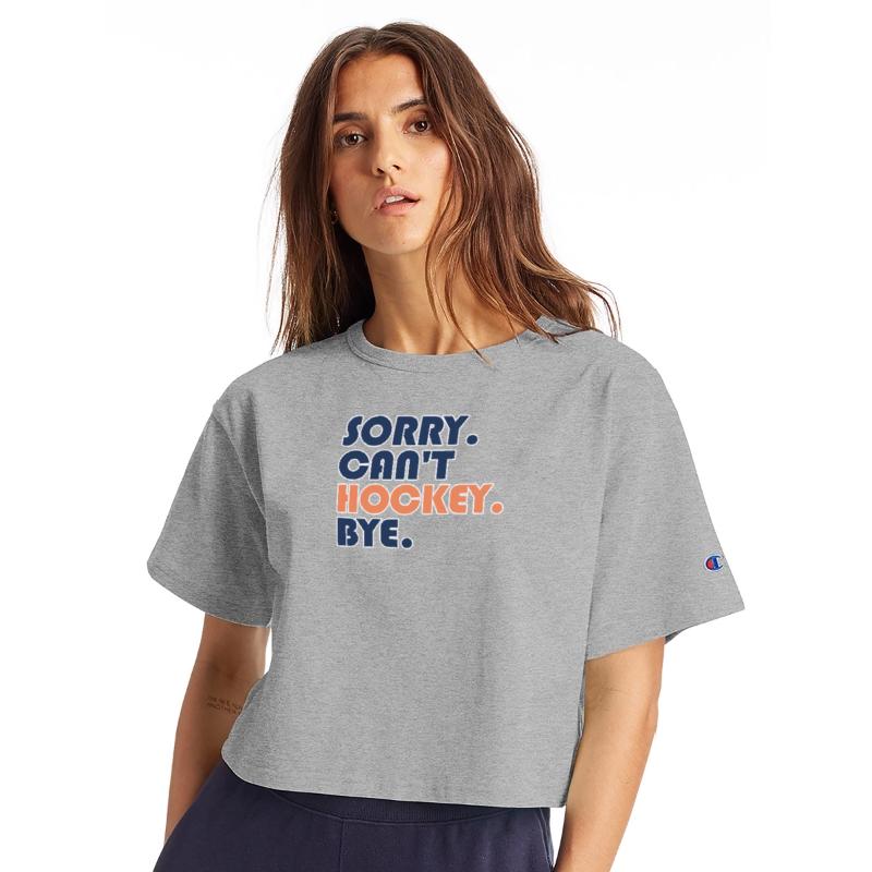 Sorry Can't Hockey Bye Hockey Lover