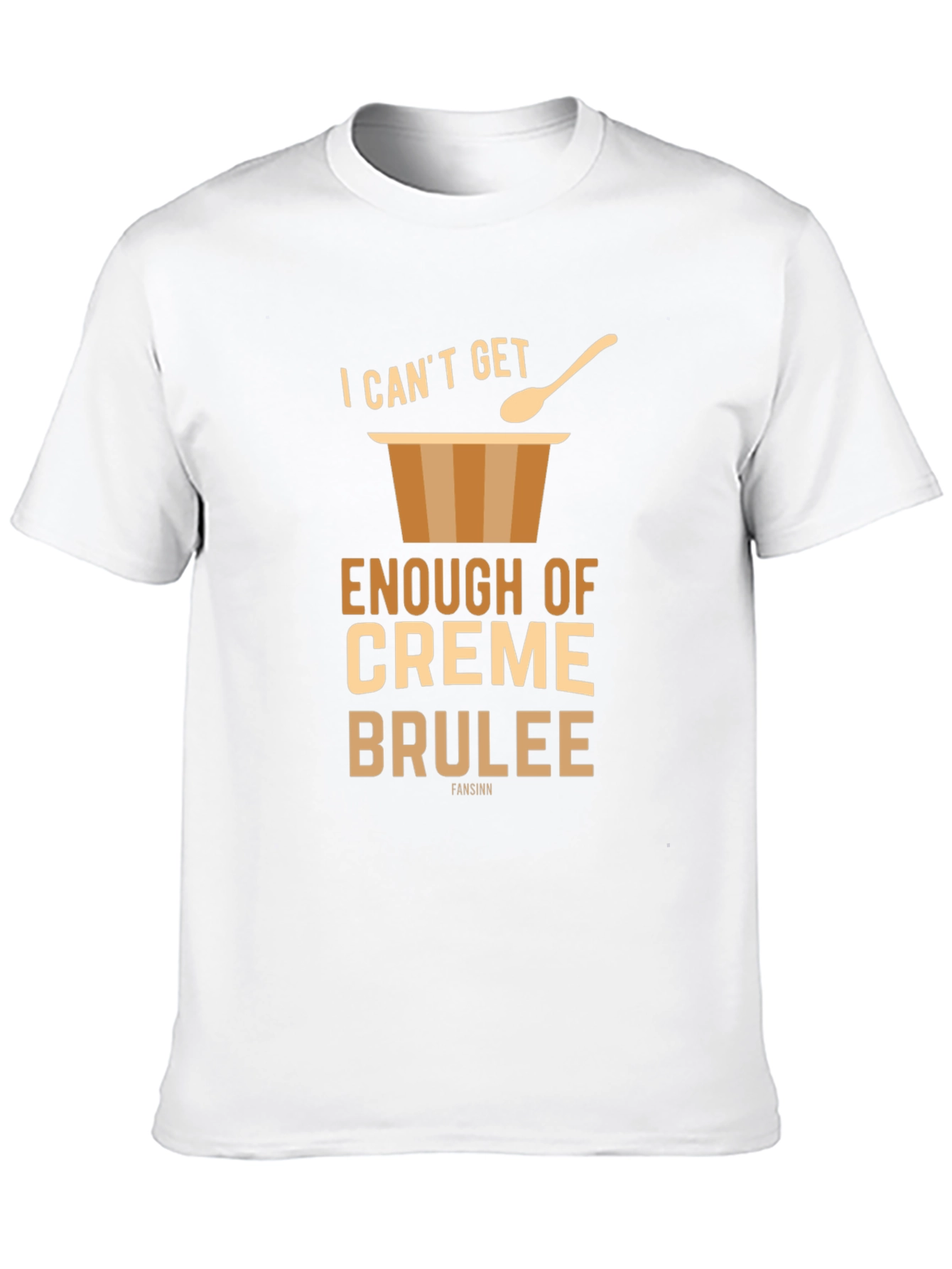 Crème Brûlée Lover T-Shirt - Dessert Humor Tee