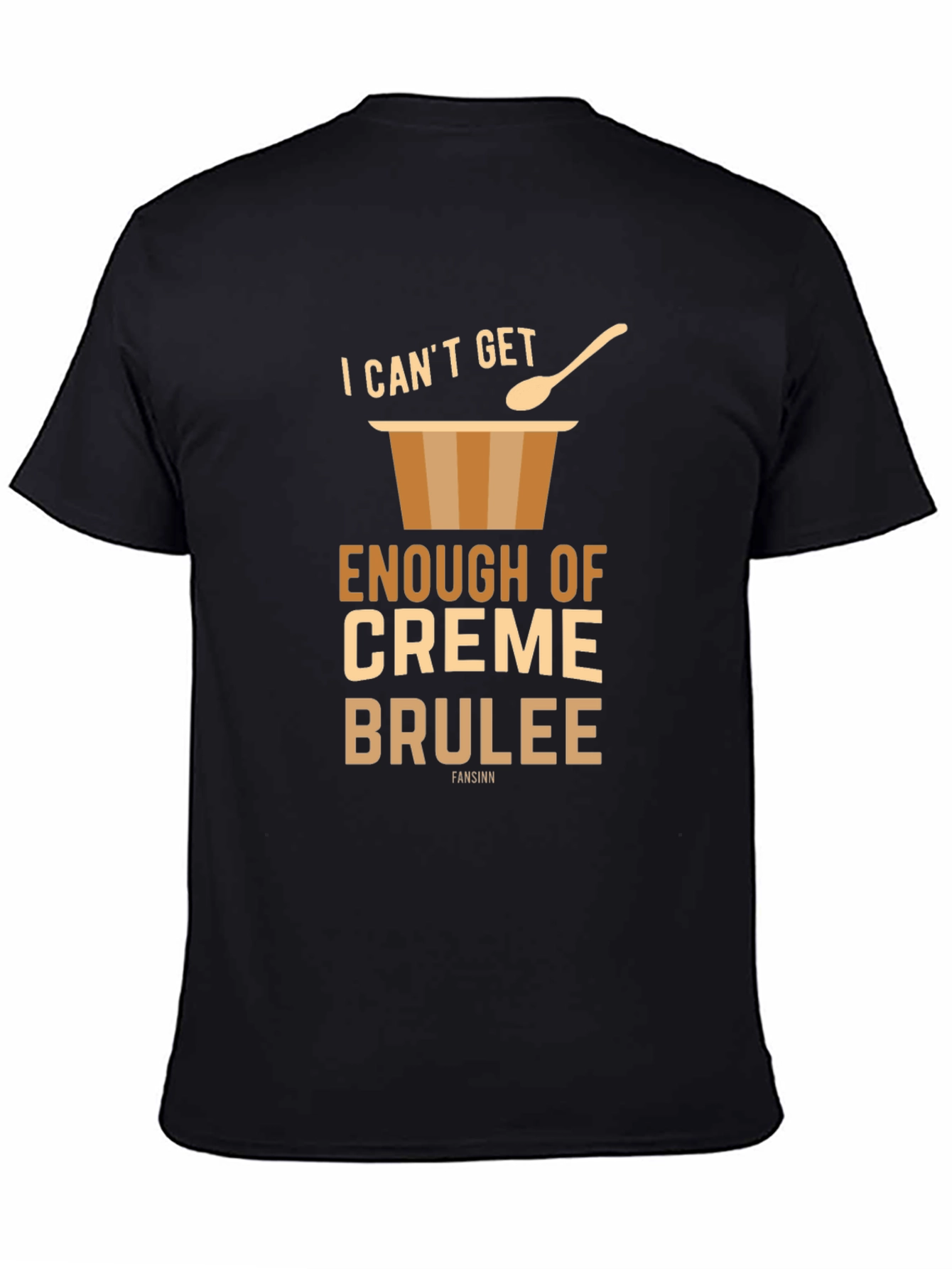Crème Brûlée Lover T-Shirt - Dessert Humor Tee