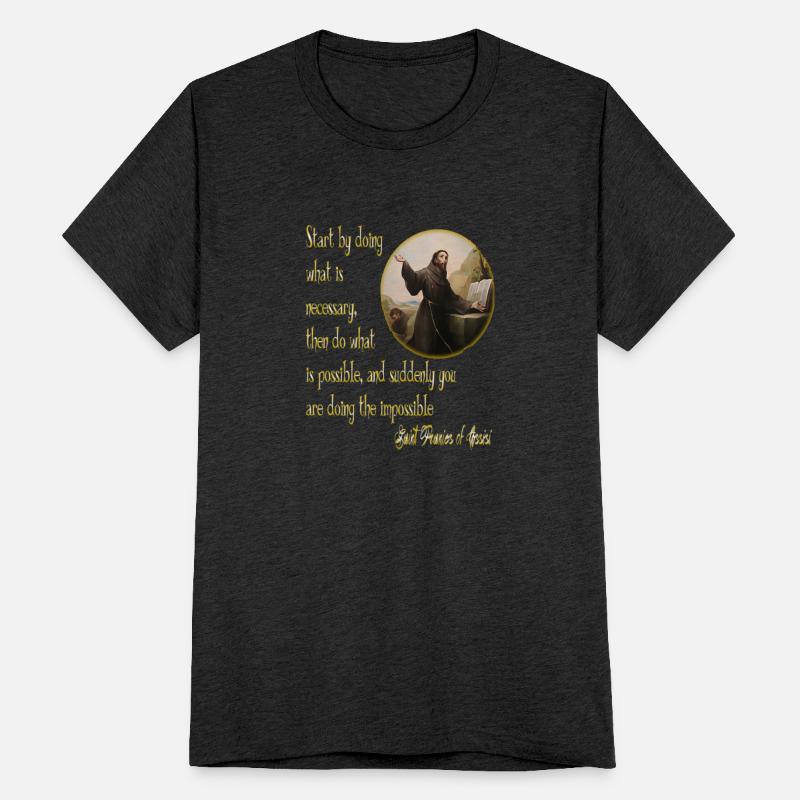 St Francis of Assisi quote the Impossible America