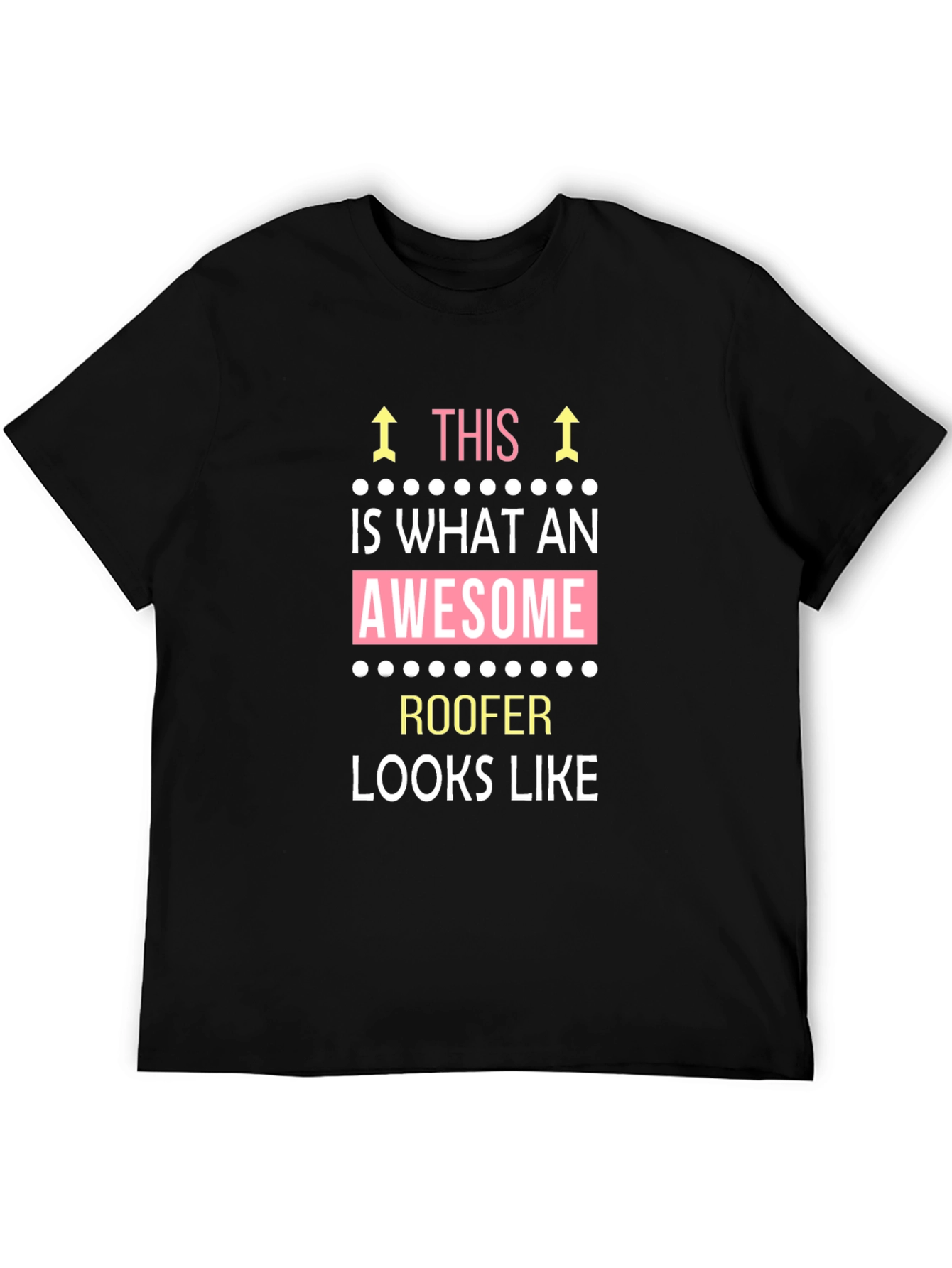 Awesome Roofer T-Shirt - Black Crew Neck