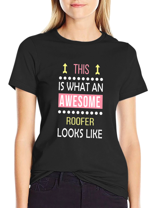 Awesome Roofer T-Shirt - Black Crew Neck