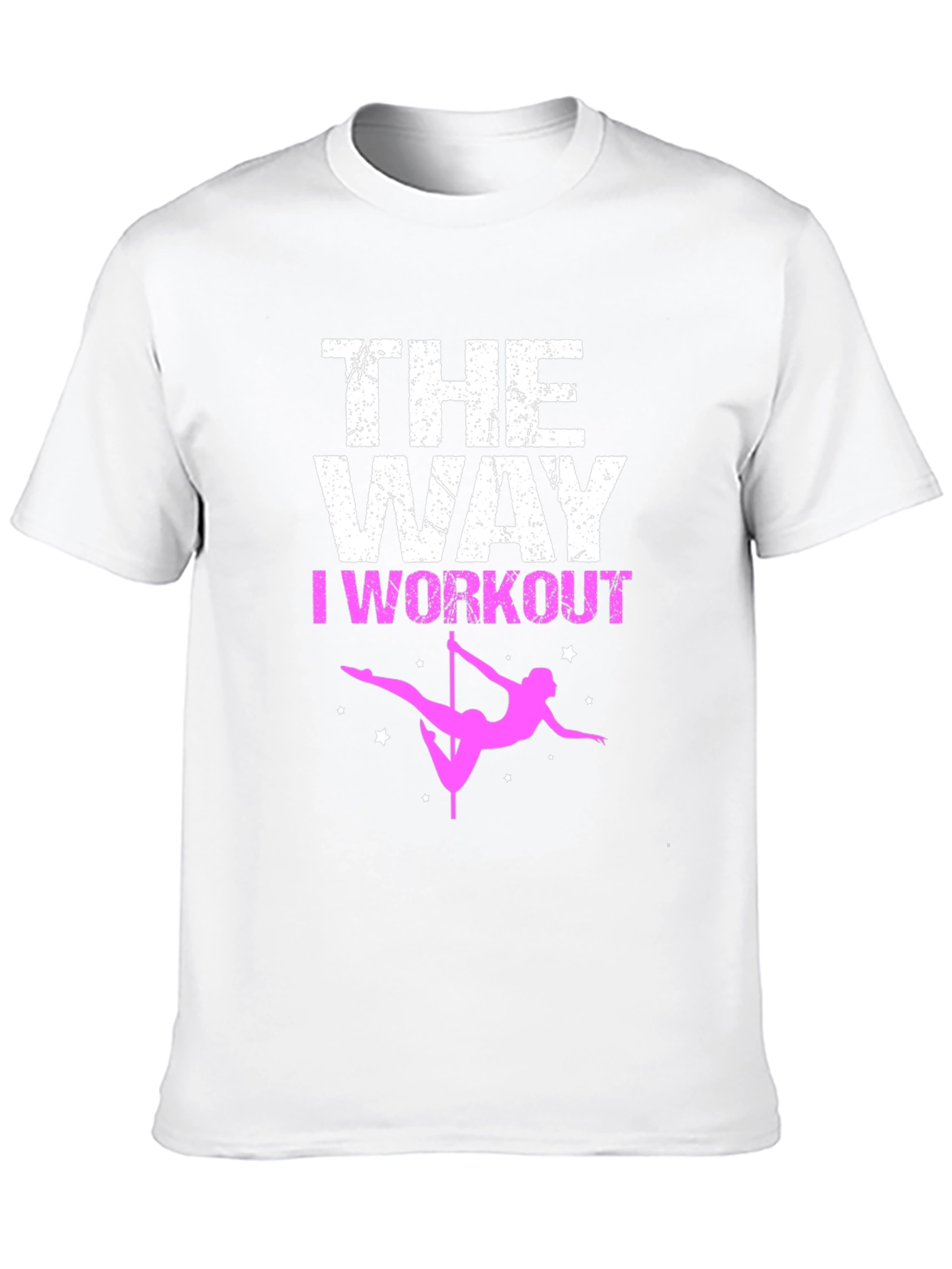 Workout Pole Dance Graphic T-Shirt
