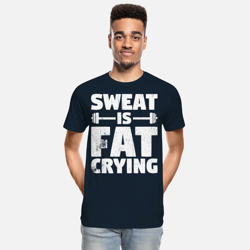 Sweat Is Fat Crying Fitness & Gym Weight Loss