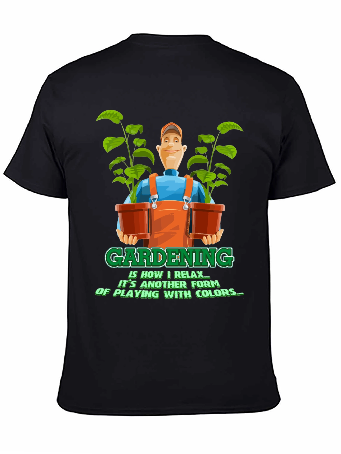 Gardening is Relaxing T-Shirt