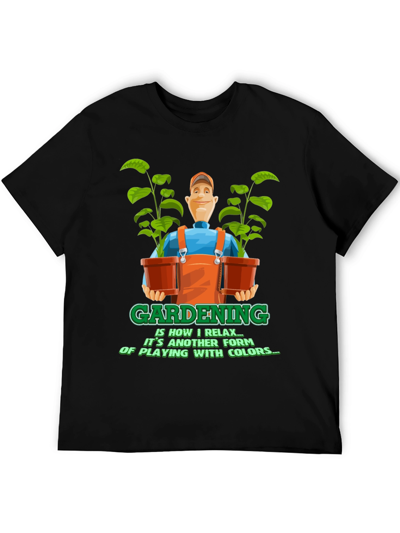 Gardening is Relaxing T-Shirt