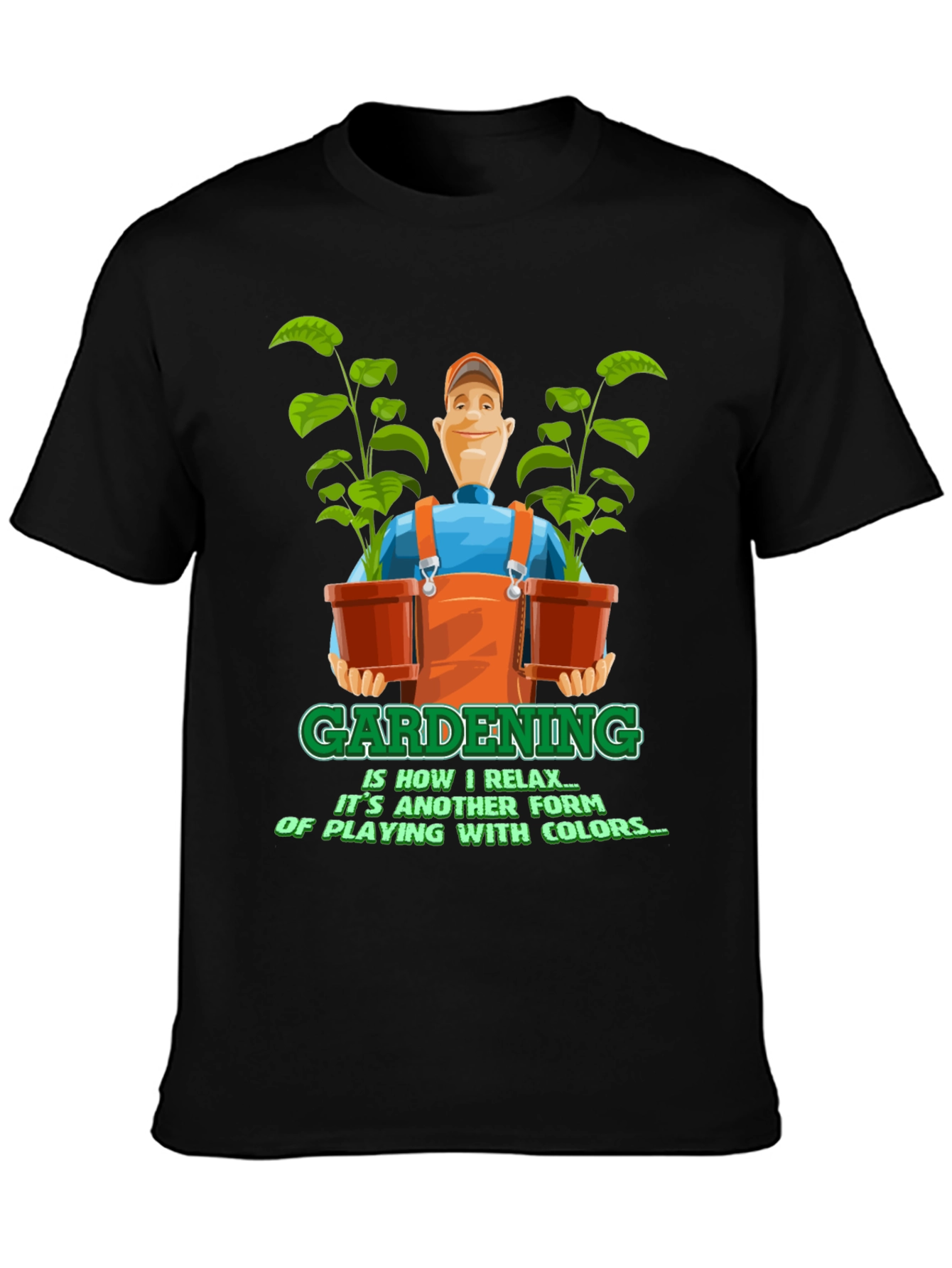 Gardening is Relaxing T-Shirt