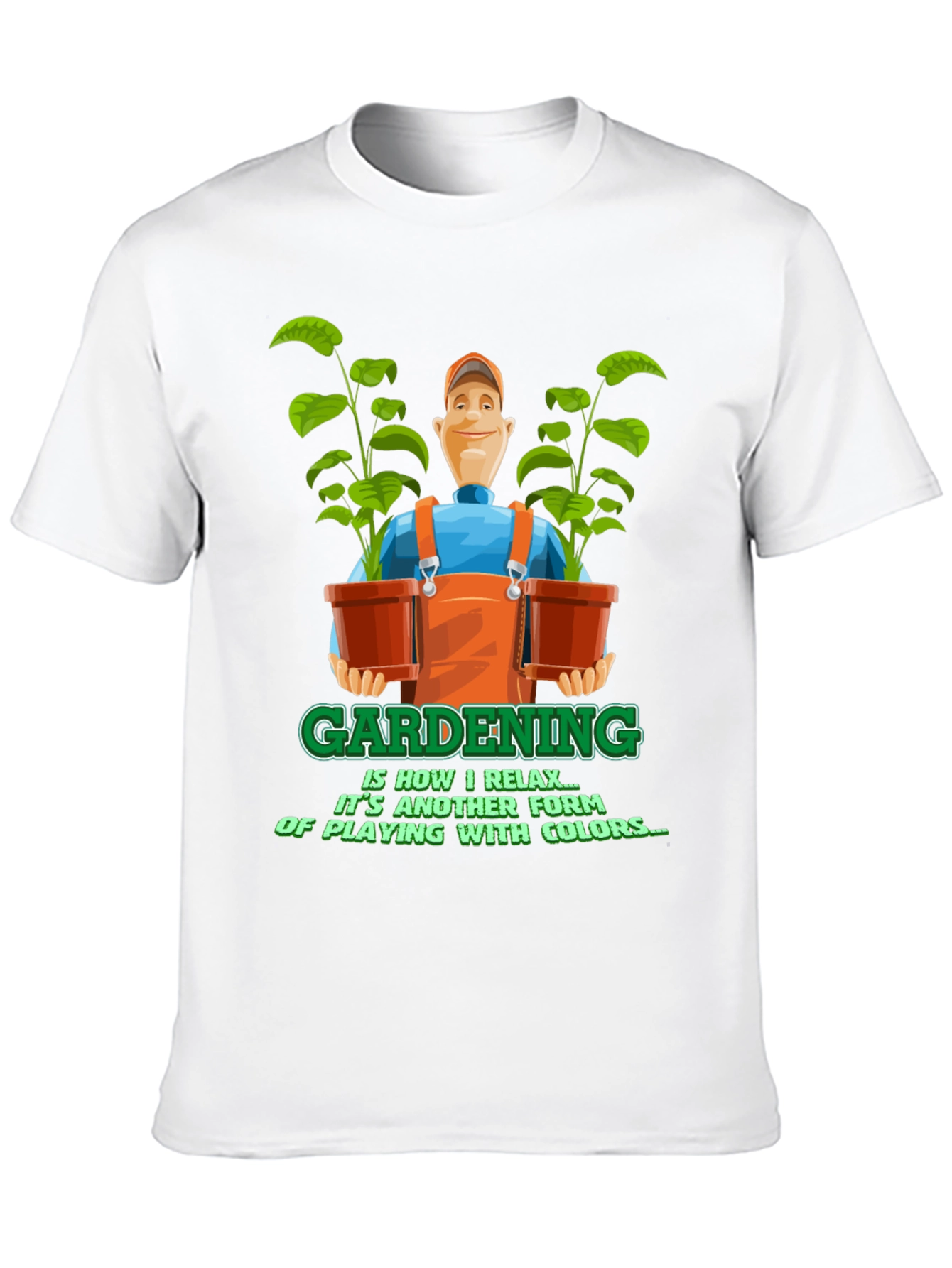 Gardening is Relaxing T-Shirt