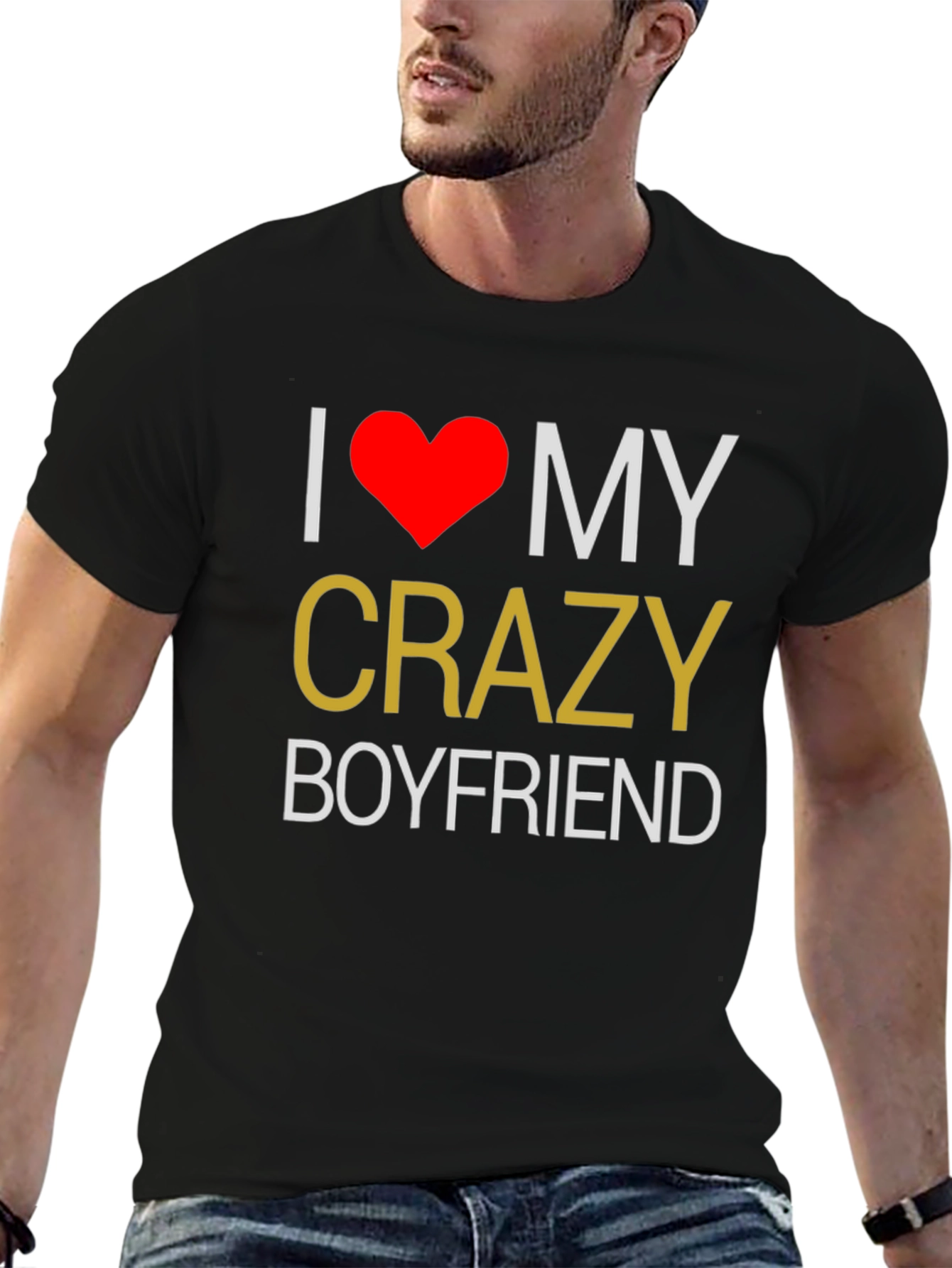 I Love My Crazy Boyfriend T-Shirt - Black