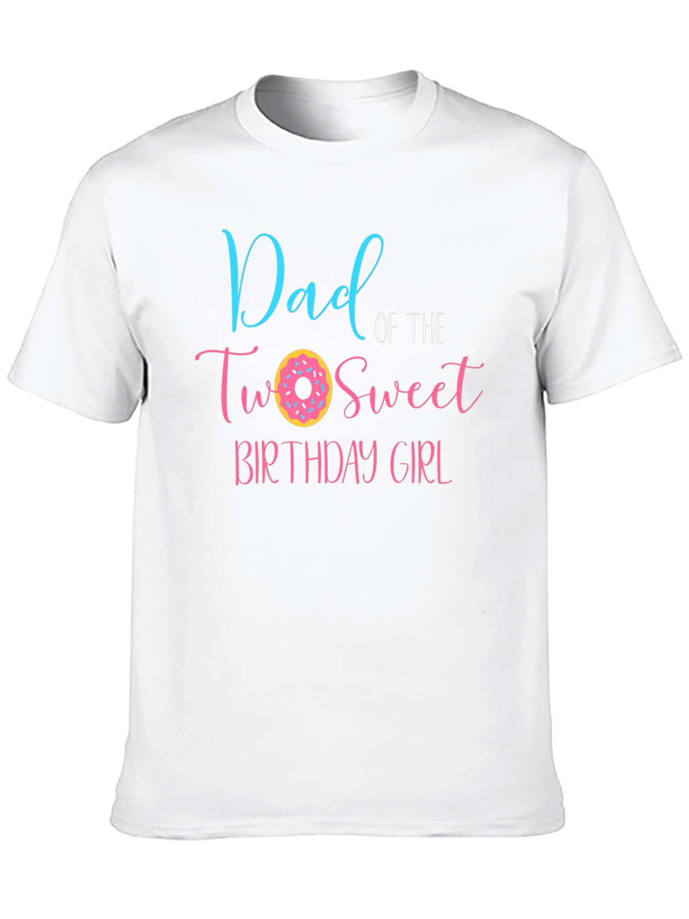 Dad of the Two Sweet Birthday Girl T-Shirt