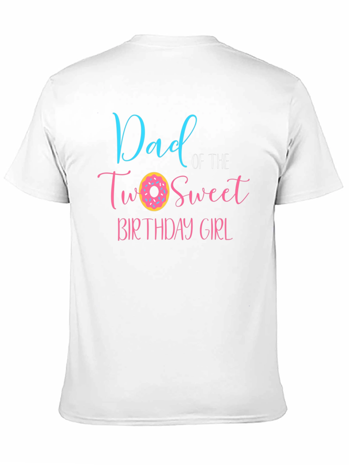 Dad of the Two Sweet Birthday Girl T-Shirt