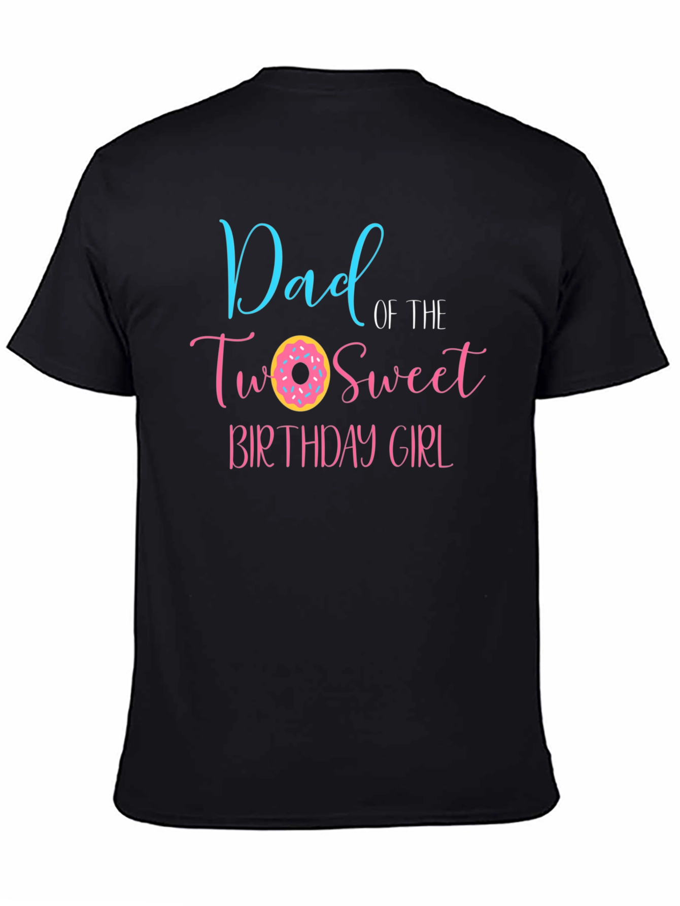Dad of the Two Sweet Birthday Girl T-Shirt
