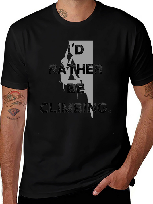 Id Rather Be Climbing Black T-Shirt
