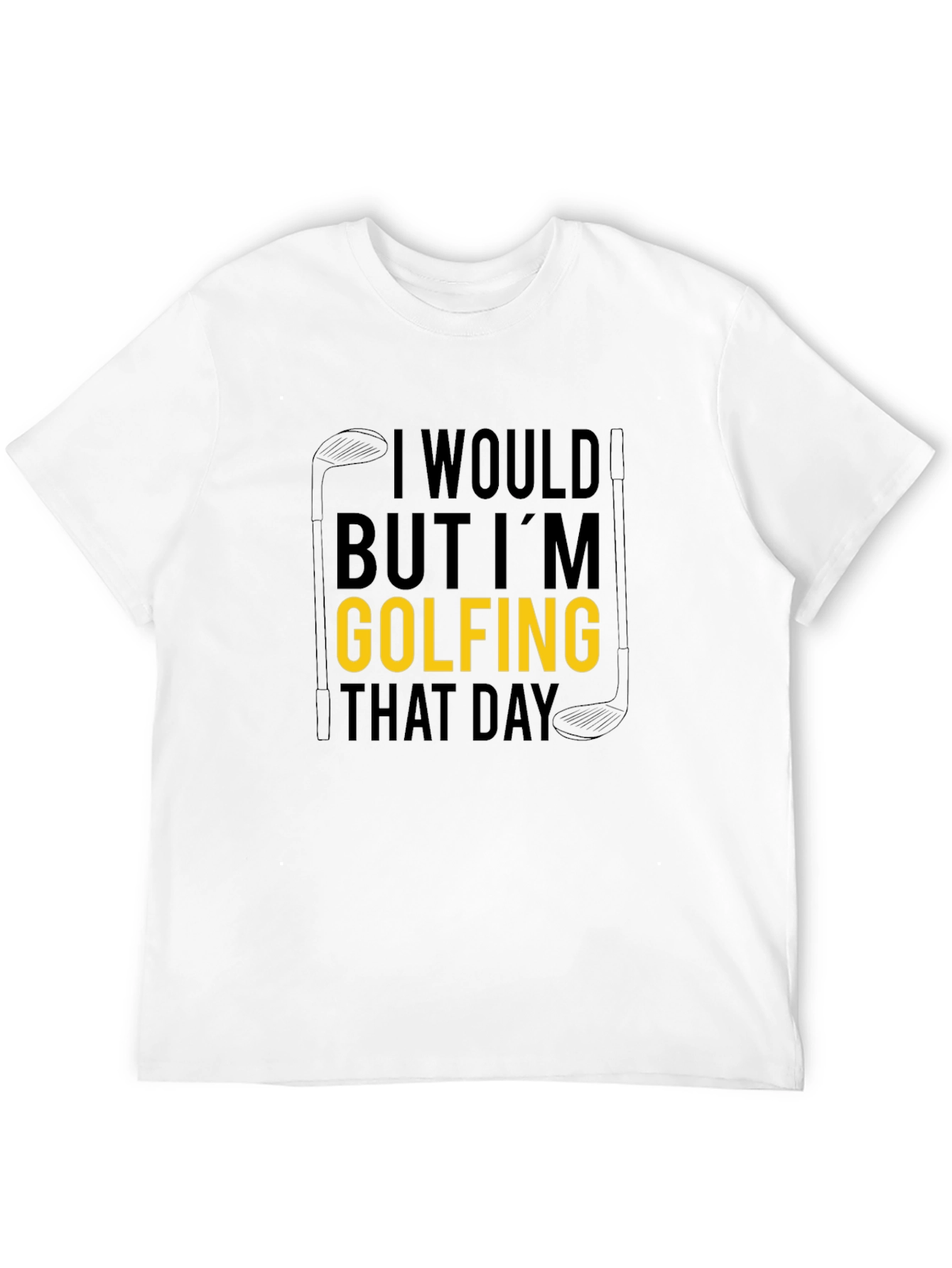 Golfing T-Shirt - Humorous Golfer Tee