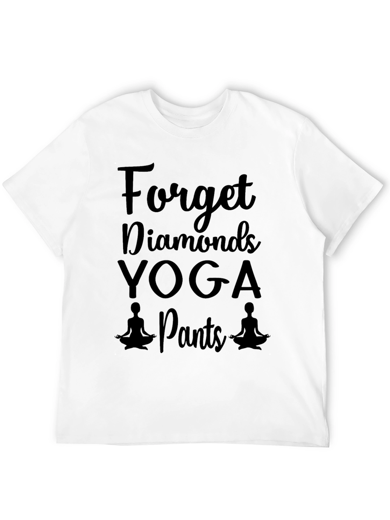 Forget Diamonds Yoga Pants Black Graphic T-Shirt
