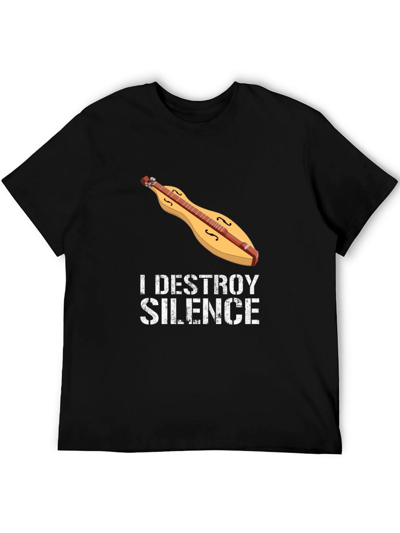 I Destroy Silence Dulcimer T-Shirt