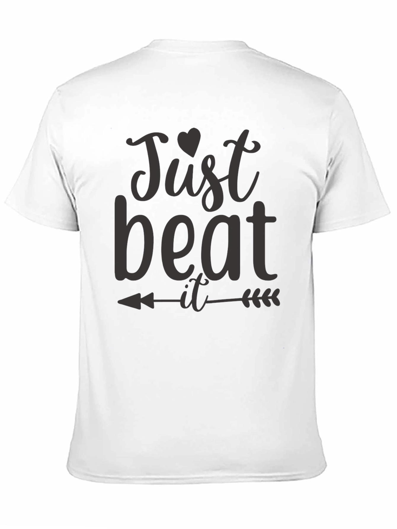 Just Beat It Mens T-Shirt