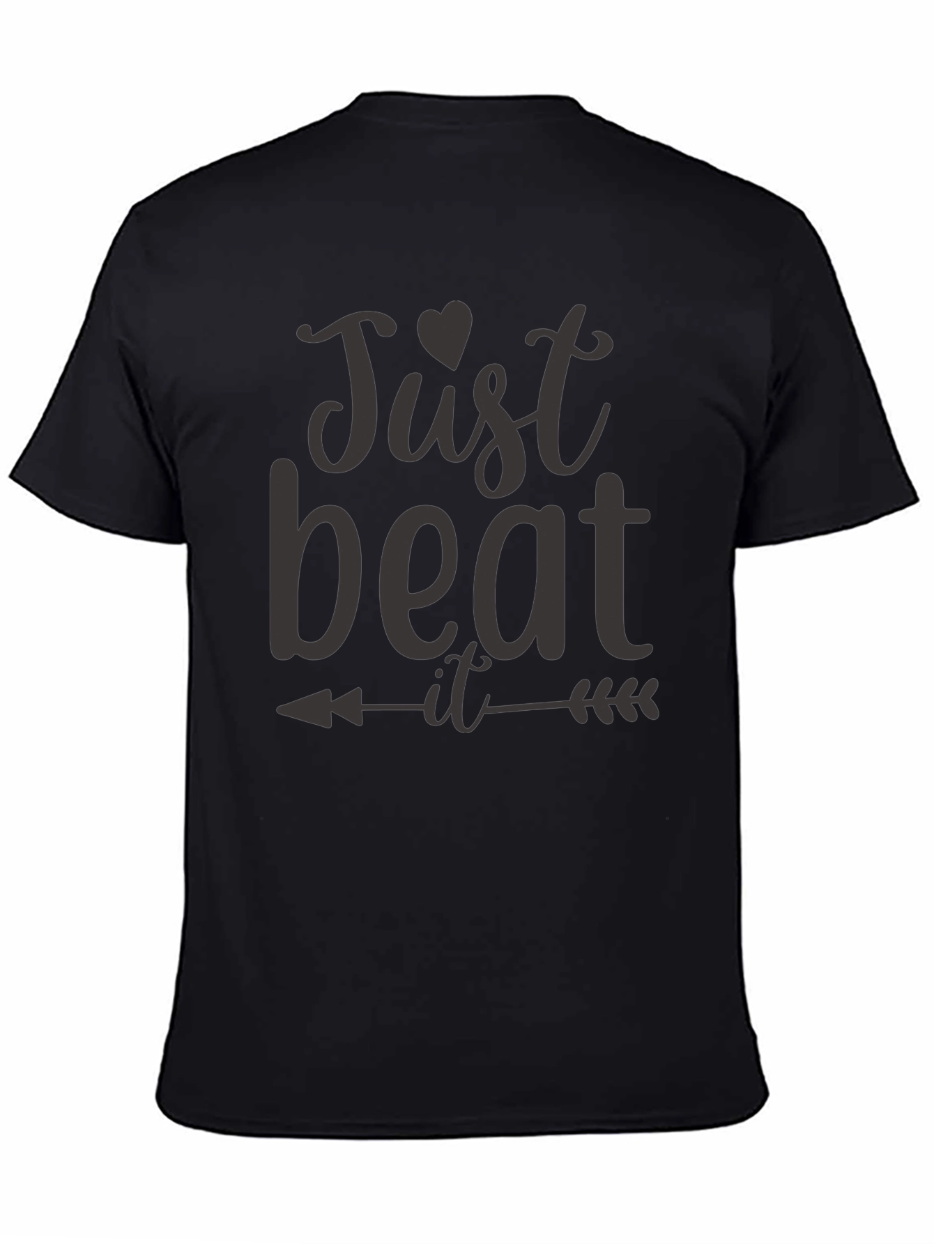 Just Beat It Mens T-Shirt