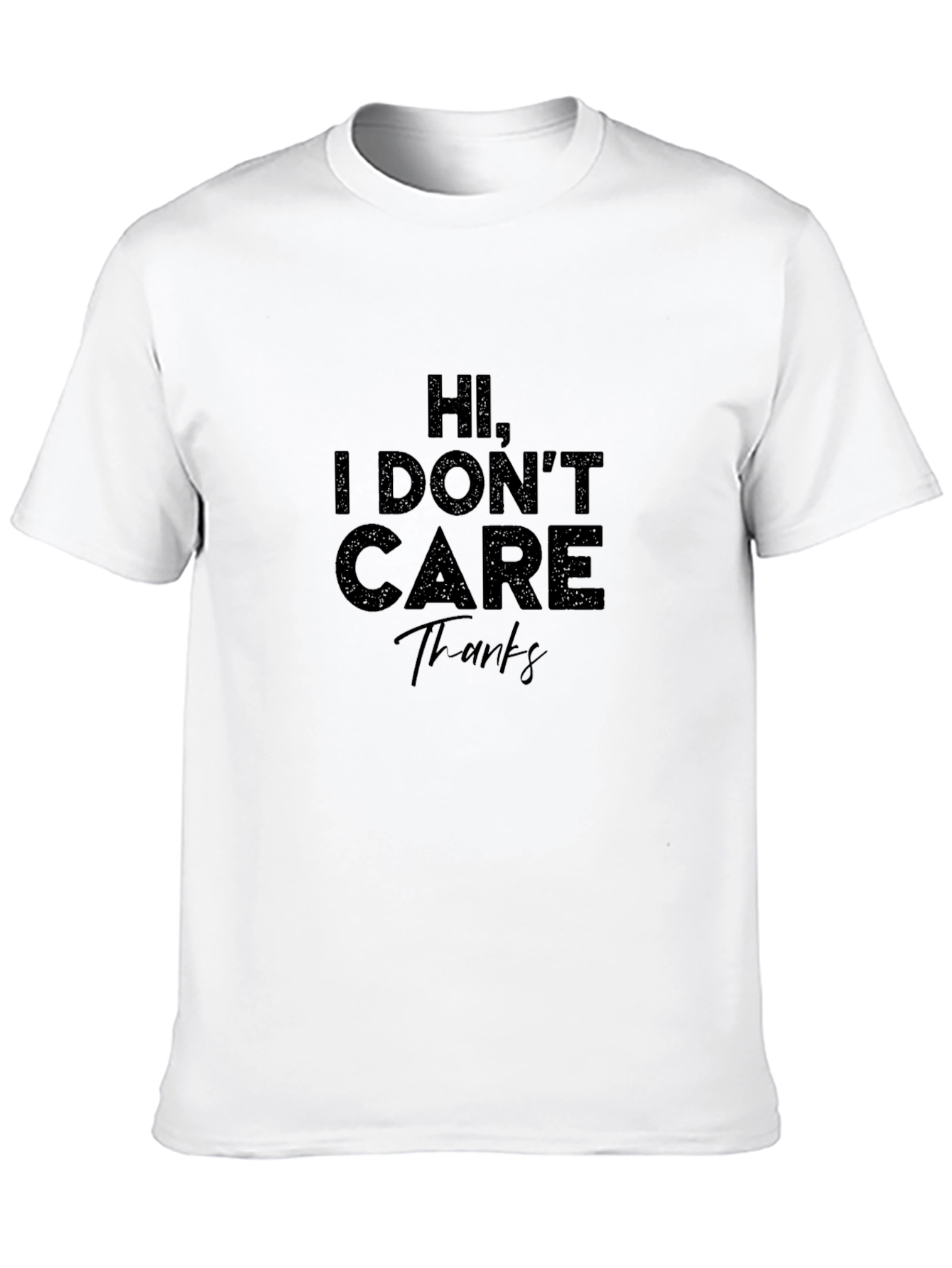 I Dont Care Graphic Tee