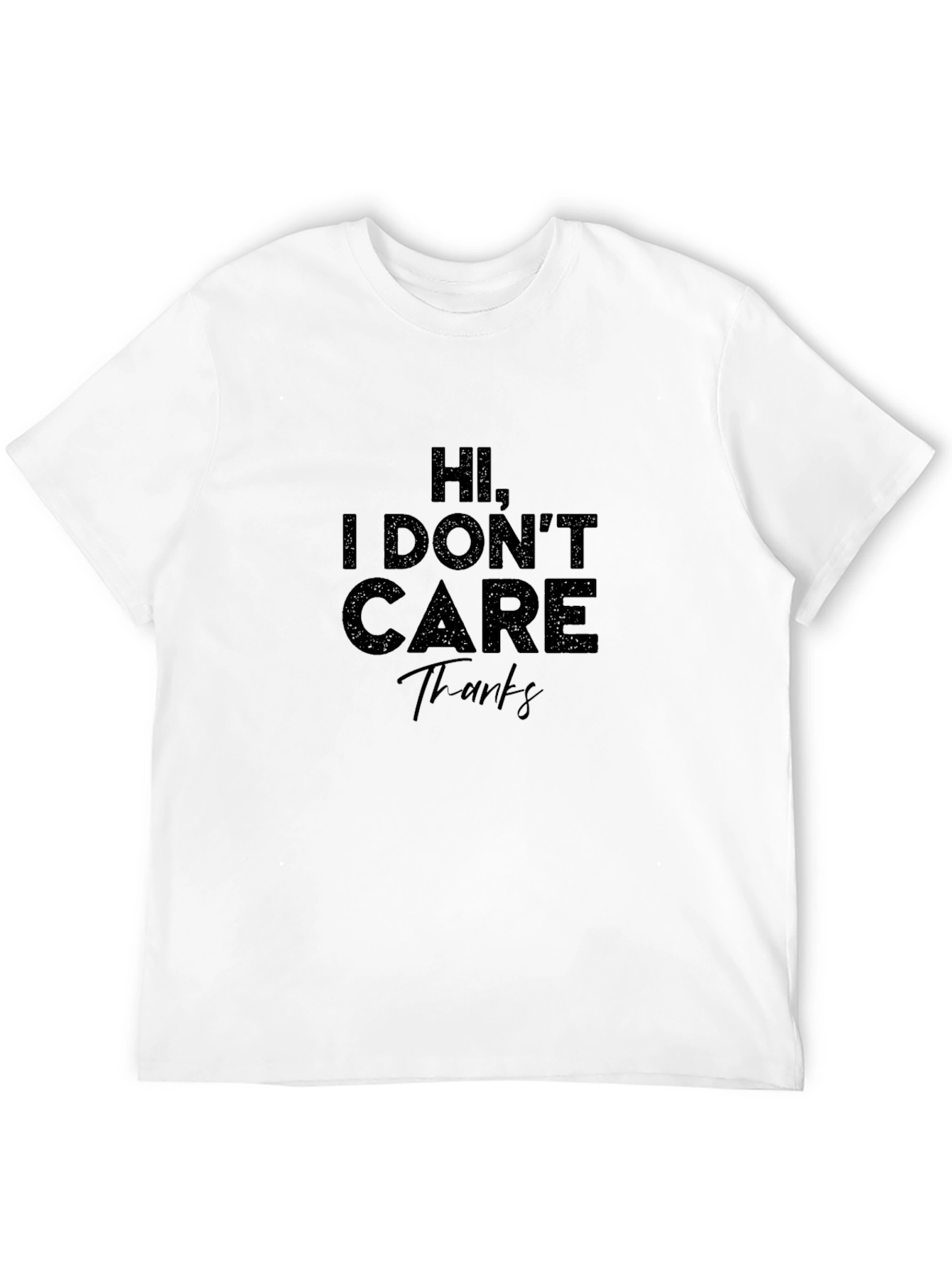I Dont Care Graphic Tee