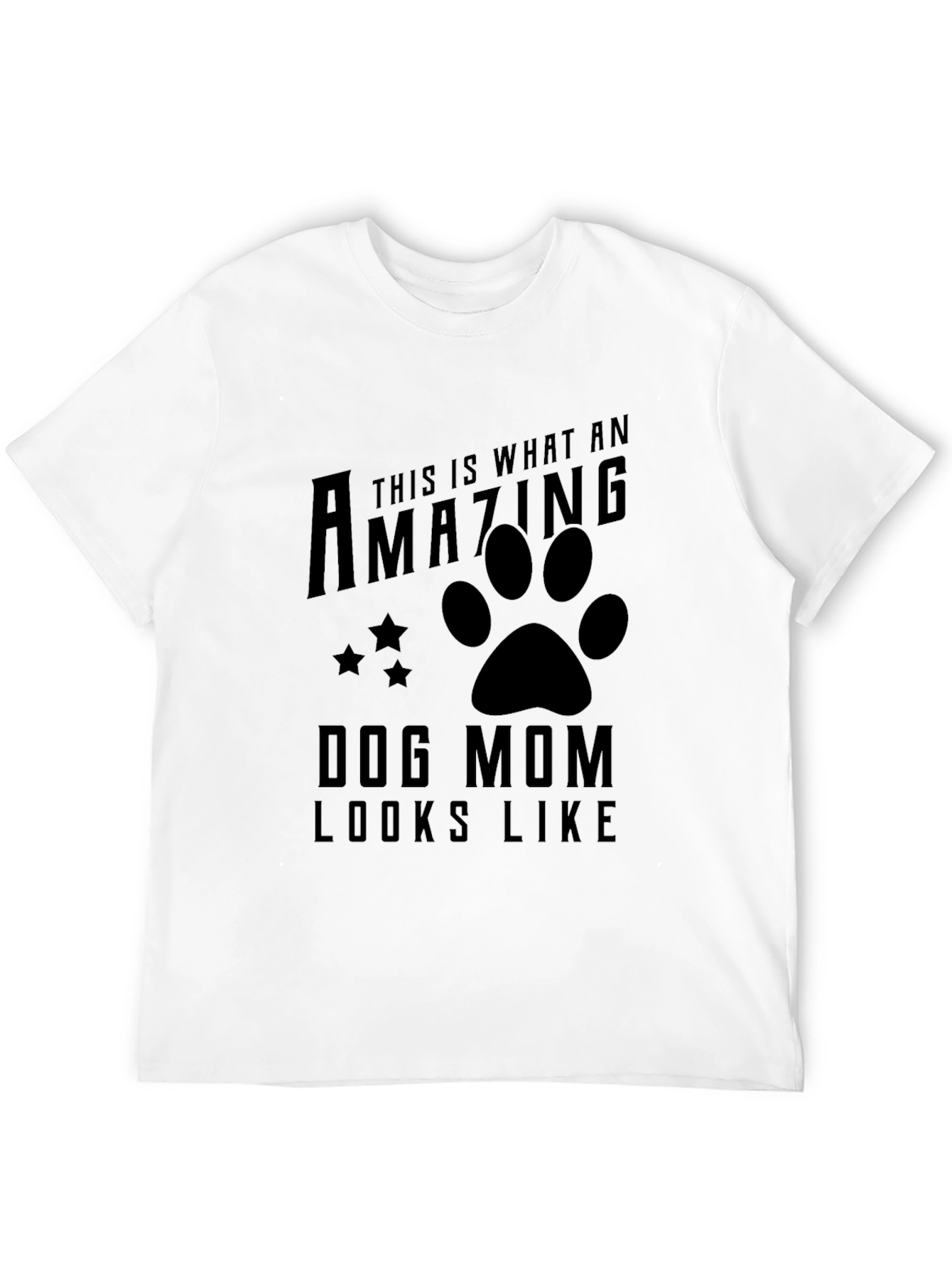 Amazing Dog Mom T-Shirt - Black Graphic Tee