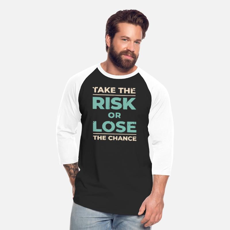 Take the risk