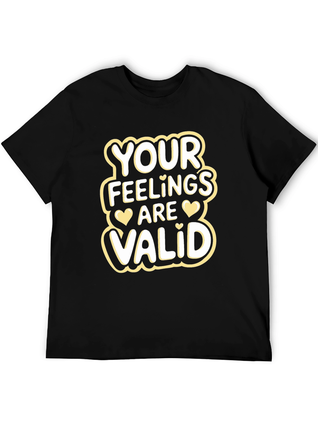 Your Feelings are Valid T-Shirt
