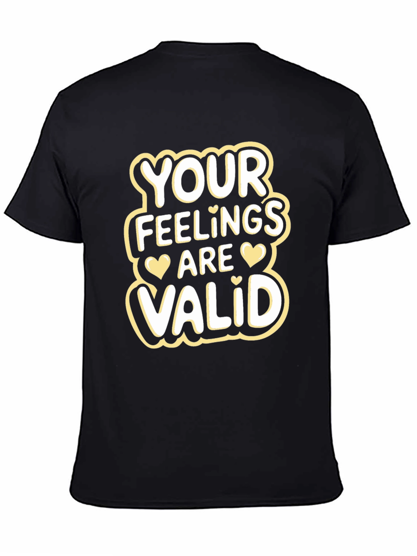 Your Feelings are Valid T-Shirt