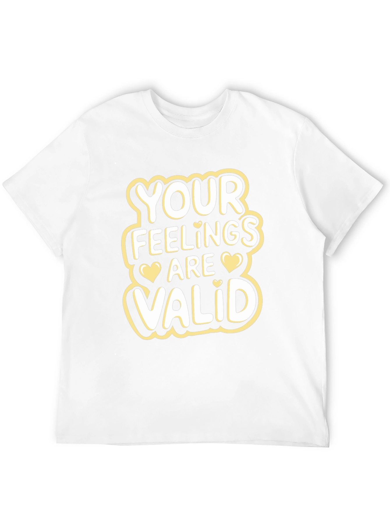 Your Feelings are Valid T-Shirt