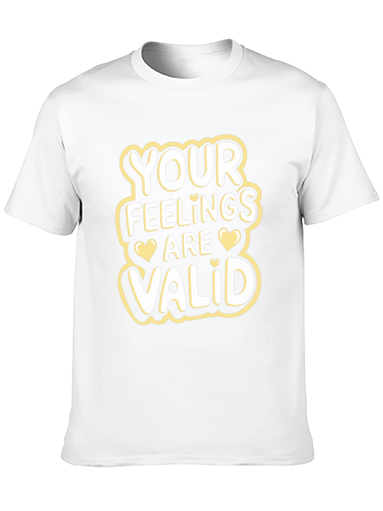 Your Feelings are Valid T-Shirt