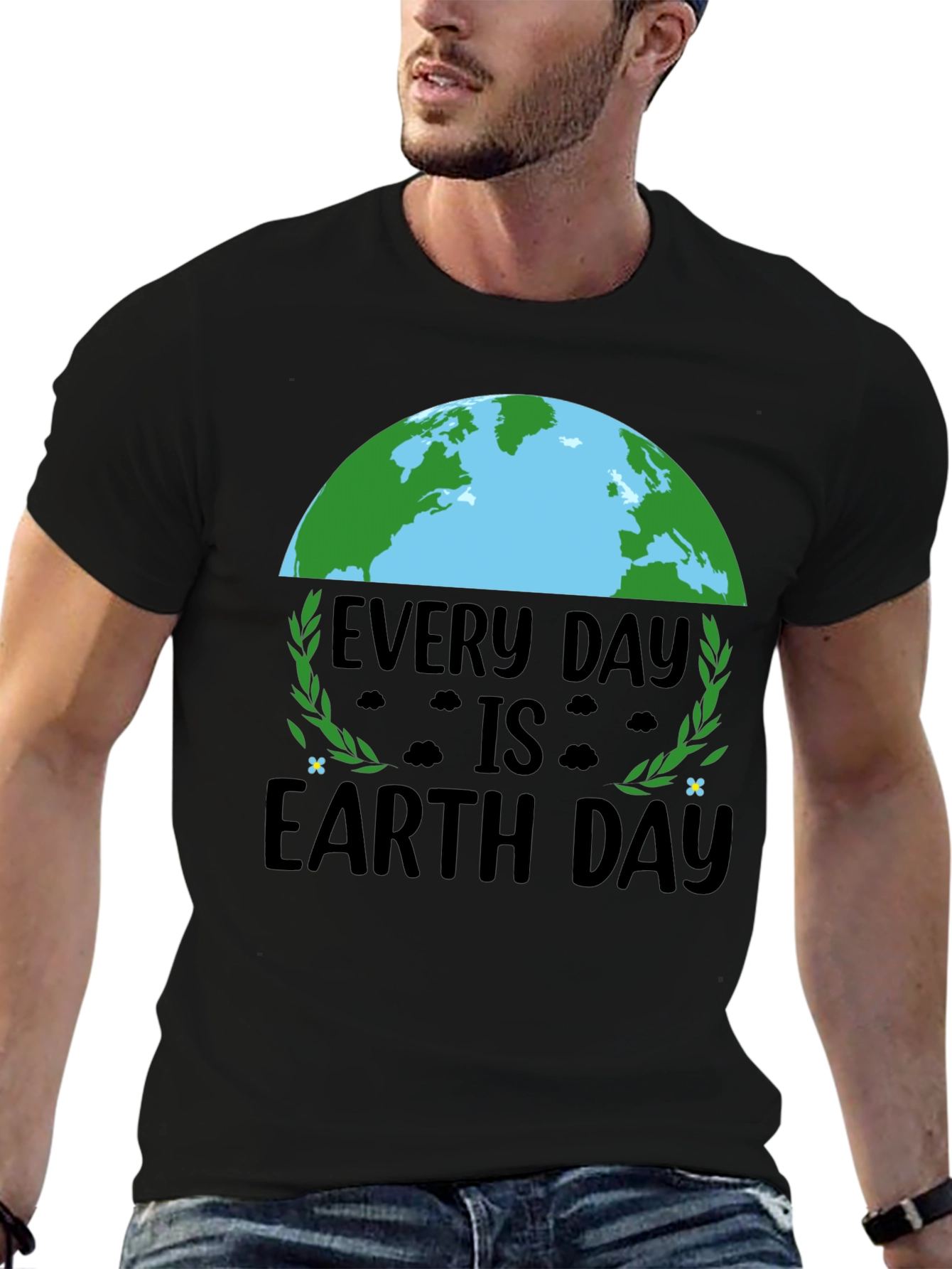 Every Day Is Earth Day T-Shirt