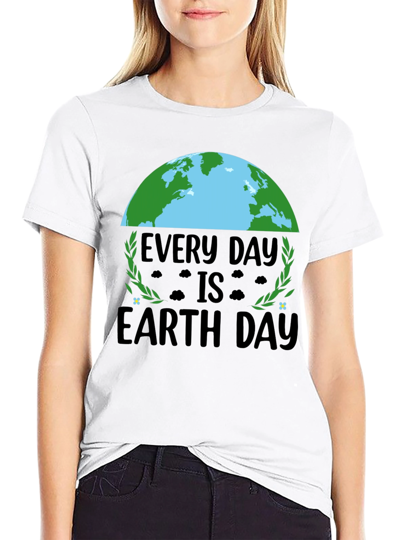 Every Day Is Earth Day T-Shirt