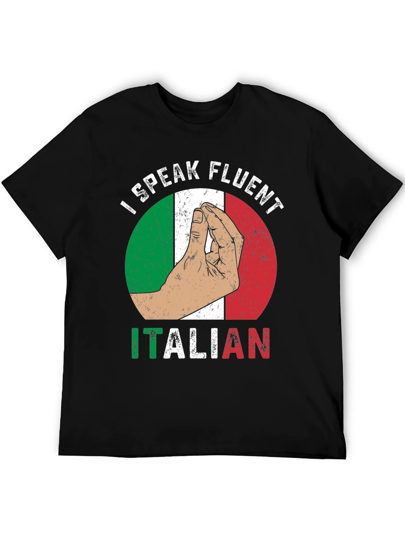I Speak Fluent Italian Graphic T-Shirt