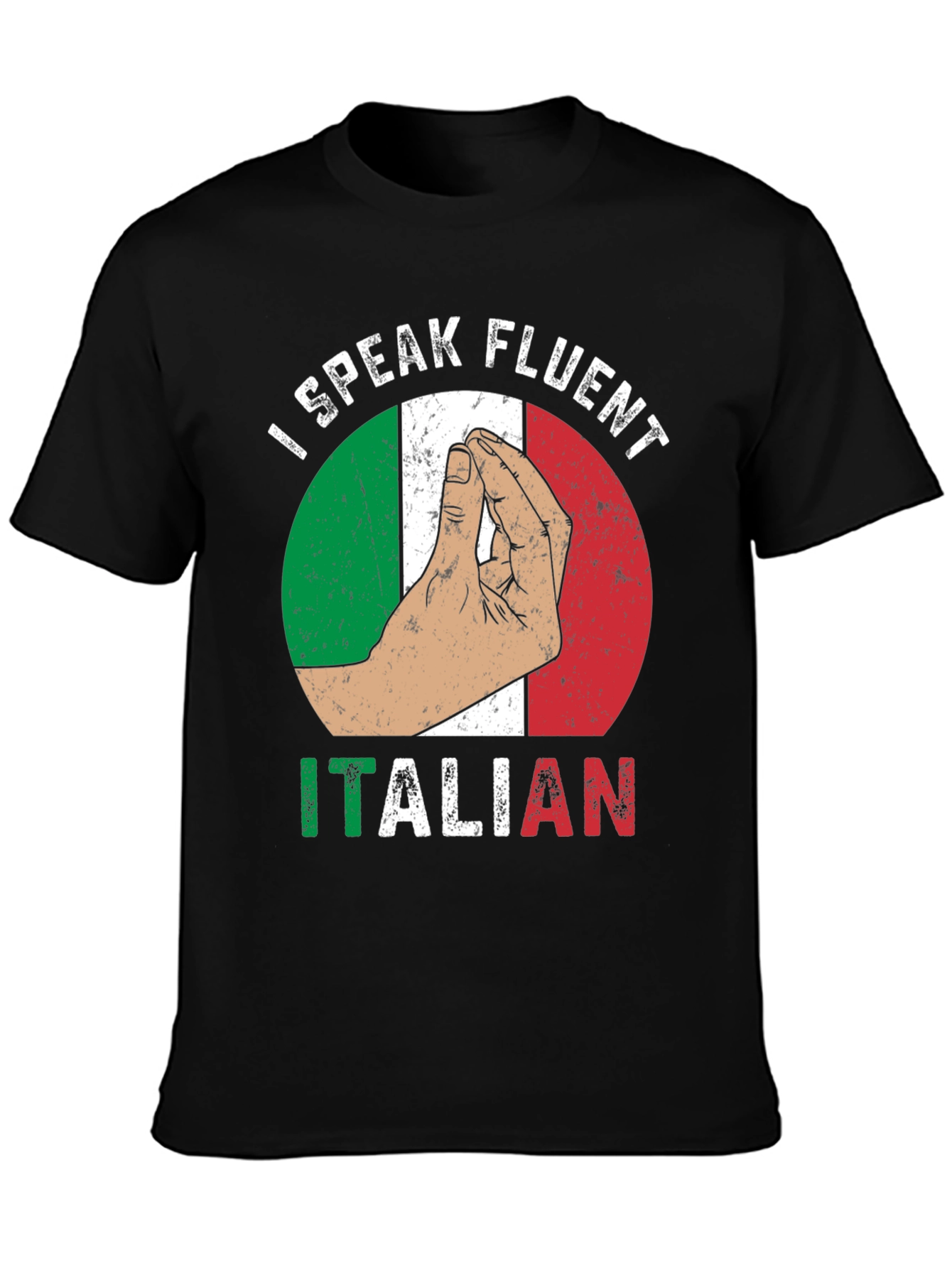 I Speak Fluent Italian Graphic T-Shirt