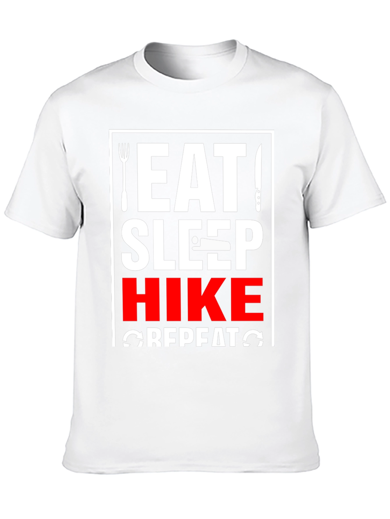Eat Sleep Hike Repeat T-Shirt - Adventure Ready!