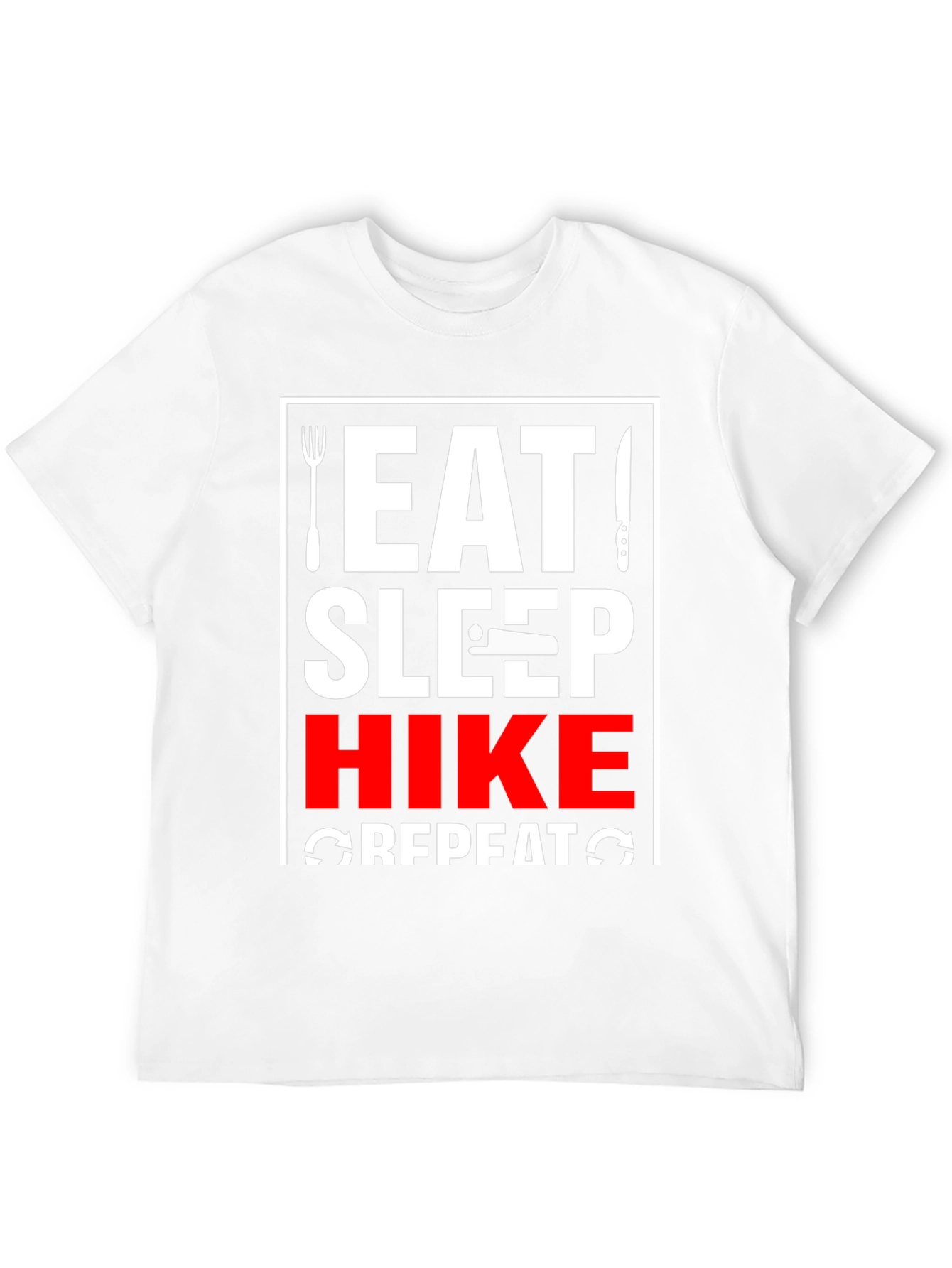 Eat Sleep Hike Repeat T-Shirt - Adventure Ready!